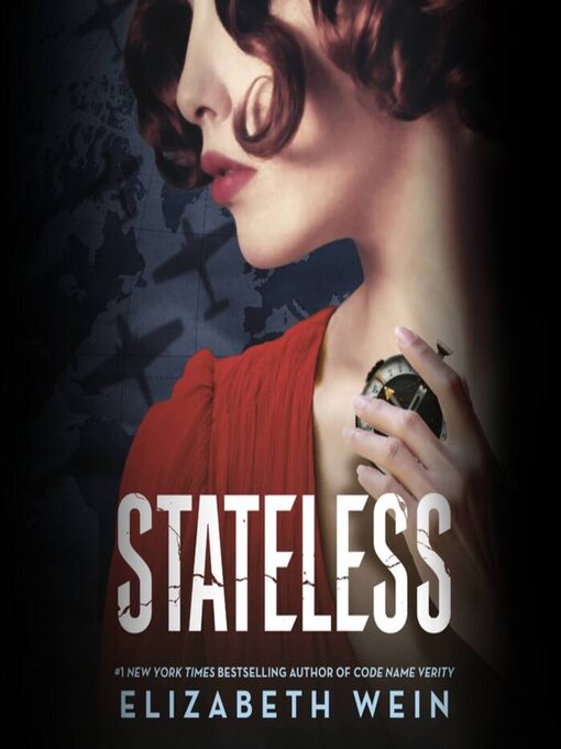 Title details for Stateless by Elizabeth Wein - Available